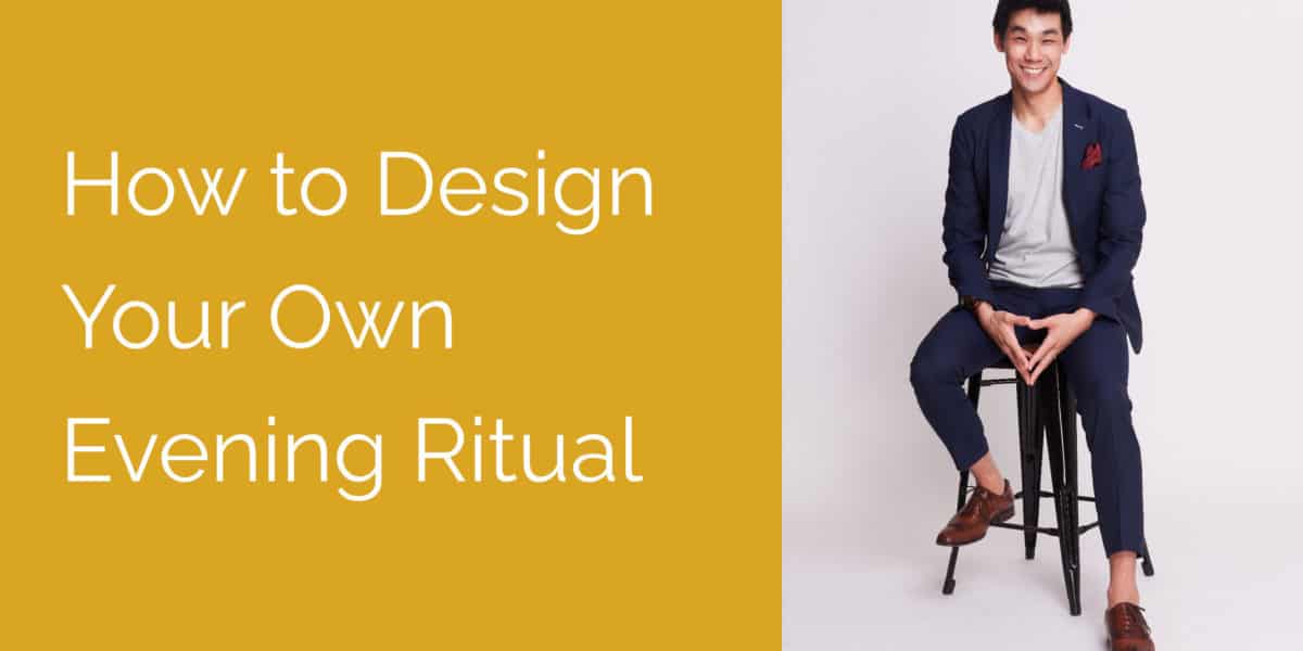 How to design your own evening ritual
